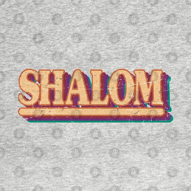 Shalom - Hebrew Word - Peace & Harmony, Jewish Gift For Men, Women & Kids by Art Like Wow Designs